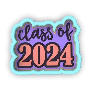 Class of 2024 Cookie Cutter | Stamp | Stencil #2C