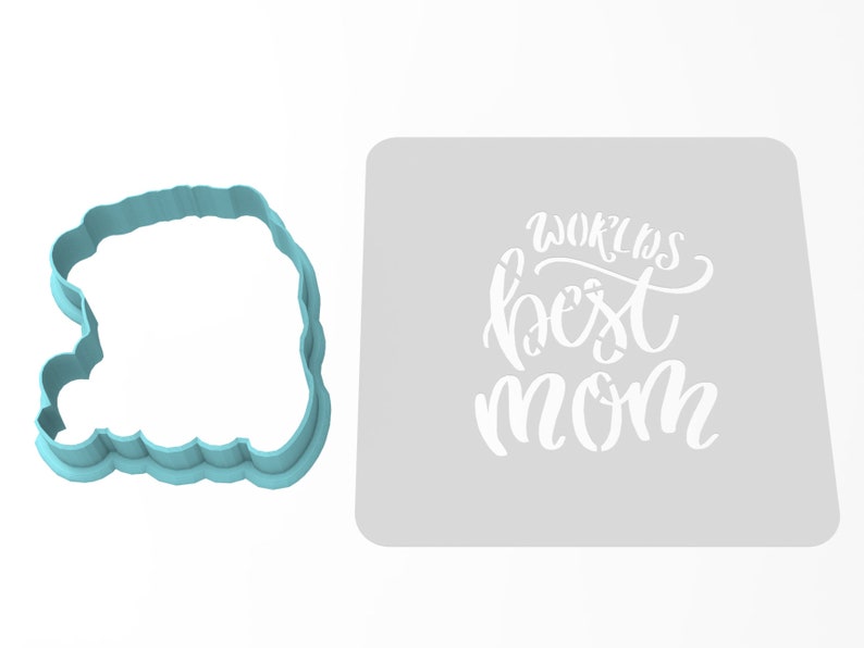 May include: A blue plastic cookie cutter shaped like a cloud with the words "World's Best Mom" on a white stencil.