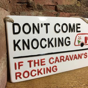 Don't come knocking if the caravan's rocking-London Street Sign-Camping-Caravaning-Tents-Caravan Club-British-Motor home-Funny Signs-Seaside image 1