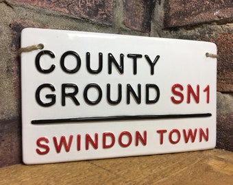 SWINDON TOWN-County ground-Football Sign-London Street Sign-Football Gift-Football Team-Football wall Plaque-Birthday-Home Bar-Man cave