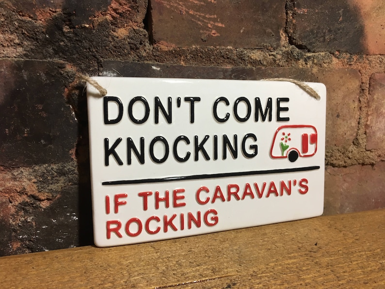 Don't come knocking if the caravan's rocking-London Street Sign-Camping-Caravaning-Tents-Caravan Club-British-Motor home-Funny Signs-Seaside image 2