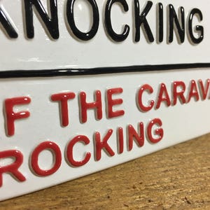 Don't come knocking if the caravan's rocking-London Street Sign-Camping-Caravaning-Tents-Caravan Club-British-Motor home-Funny Signs-Seaside image 4