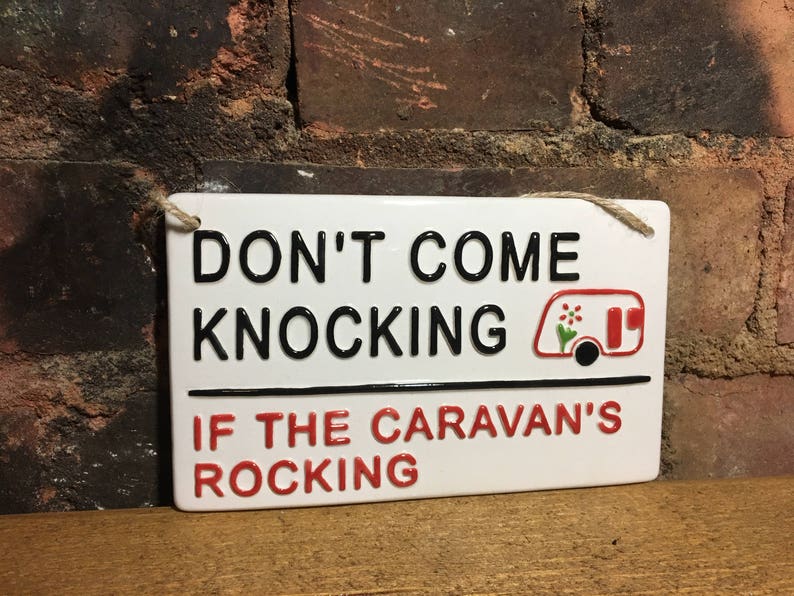 Don't come knocking if the caravan's rocking-London Street Sign-Camping-Caravaning-Tents-Caravan Club-British-Motor home-Funny Signs-Seaside image 8