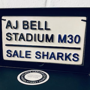 SALE SHARKS-AJ bell Stadium-Rugby Street Sign-Rugby Gift-Rugby Union-Sports Plaque-England Rugby Present-Gifts for him-Rugby Plaque-Sports