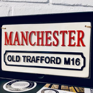 MANCHESTER UNITED-Football Sign-Old Trafford-Football Street Sign-Man United Football Wall Plaque-Football Club-Football Art-Soccer Gifts image 1