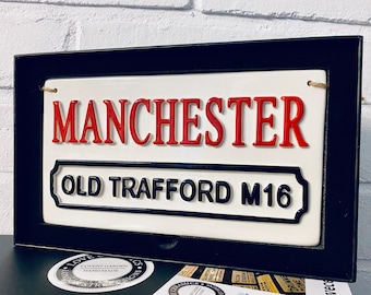 MANCHESTER UNITED-Football Sign-Old Trafford-Football Street Sign-Man United Football Wall Plaque-Football Club-Football Art-Soccer Gifts