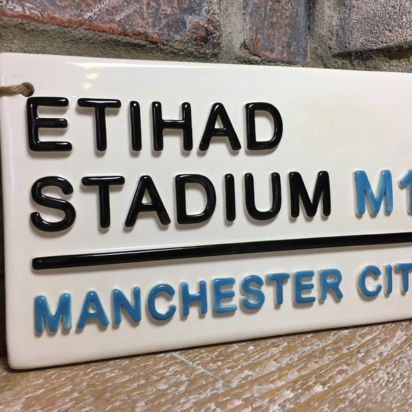 MANCHESTER CITY-Etihad Stadium-Football Signs-London Street Sign-Man City Football Plaque-Football Gifts-Soccer-Dad-Father's Day-Birthday