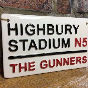 ARSENAL-Highbury Stadion-The Gunners-London Straßenschild-Fußball Schild-Fußball Plakette-Arsenal Schild-Fußball Geschenke-Vatertag Geschenke