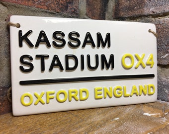 OXFORD-Kassam Stadium-Football Street Sign-London Street Sign-Football Team-Football Sign-Football Club-Football Plaques-Father's day gifts