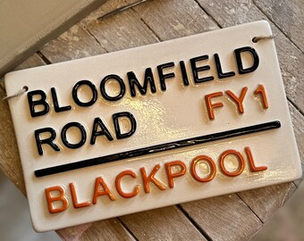 BLACKPOOL-Bloomfield Road-Football Wall Sign-Football plaque-Man Cave-Dads Den-Soccer Sign-Football Gift-Gifts for Him-fathers day