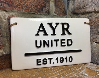 Handmade Ayr United Ceramic Street Sign, Scottish Football Club Plaque