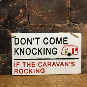Don't come knocking if the caravan's rocking-London Street Sign-Camping-Caravaning-Tents-Caravan Club-British-Motor home-Funny Signs-Seaside image 9