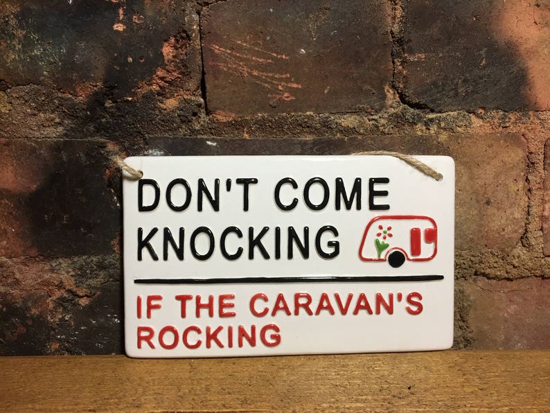 Don't come knocking if the caravan's rocking-London Street Sign-Camping-Caravaning-Tents-Caravan Club-British-Motor home-Funny Signs-Seaside image 9