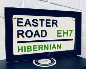 HIBERNIAN-Easter Road Stadium-Football Street Sign-London road Sign-Scottish Football-Football Sign-Football Club-Christmas gifts for him