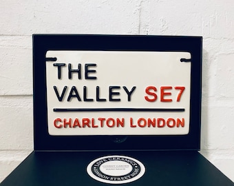 CHARLTON-The Valley-Football Street Sign-London Street Sign-Football Teams-Football Sign-Football Room Decor-Football Club-football Gifts