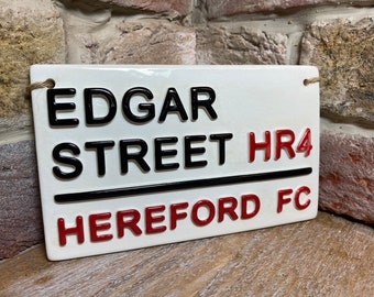 Handmade Hereford FC Street Sign, Ceramic Football Club Decor, UK Made