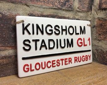GLOUCESTER RUGBY-Kingsholm Stadium-Rugby Street Sign-Rugby Gift-Rugby Union-Sports Plaque-Rugby World Cup-Birthday gifts-Rugby wall decor