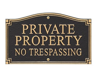 Private Property Sign No Trespassing wall plaque
