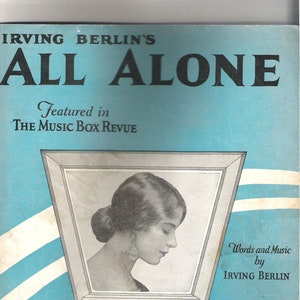 Vintage Sheet Music 1924  Irving Berlin &quot;All Alone&quot; Vintage Sheet Music MUSIC BOX REVUE sheet music