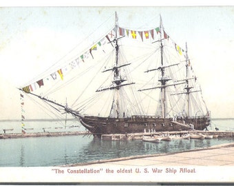 Sailing Ship, “The Constellation” the Oldest U.S. War Ship Afloat    (One Cent Poly Chrome)  S45