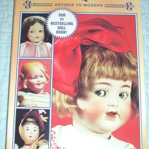 Doll Values Antique to Modern by Patsy Moyer 1998 Book