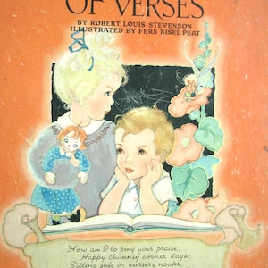 May include: Vintage book cover titled "A Child's Garden of Verses" with illustrations. The cover features two children, one holding a doll, and a poem. The background is orange with black text and illustrations.