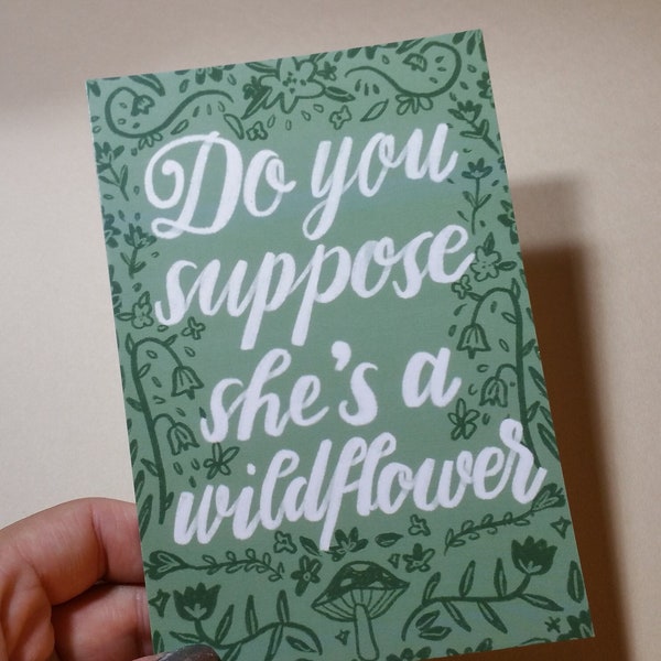 Do You Suppose She's A Wildflower - Art Postcard Print - Alice in Wonderland Hand Lettering Quote