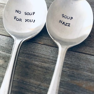 No soup for you vintage silver plated soup spoon - soup nazi - get well soup - hostess gift - soup gift - engraved spoon - stamped spoon