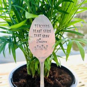 Teachers plant seeds that grow forever Spoon Vintage Silverplated Spoon Garden Marker - Personalized - Teacher gift - Instructor Gift