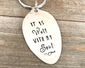 It is Well with my Soul Vintage Spoon Key Ring - Chrismas Gift - Girlfriend Gift