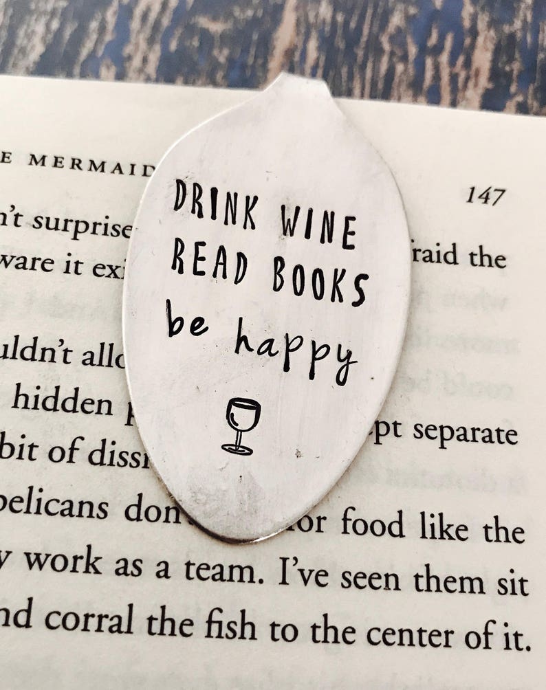 Drink Wine Read Books Be Happy vintage spoon bookmark, Girlfriend Gift, Christmas Gift, Stocking Stuffer, Wine gift, Gift for Mom image 1