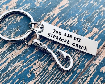 You are my greatest catch Keychain with Hook Charm, Boyfriend Gift, My Best Catch, READY TO SHIP, greatest catch key ring, fishing gift