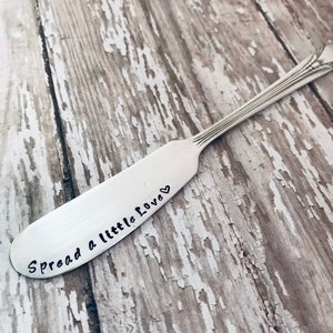 Vintage Silver Plated Butter Knife: Hand Stamped &#39;Spread a Little Love&#39;