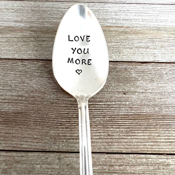 Love you more Vintage Silver plated Spoon, Gift for Teen, Teen Gift, Funny Gift, READY TO SHIP, White Elephant gift, girlfriend boyfriend
