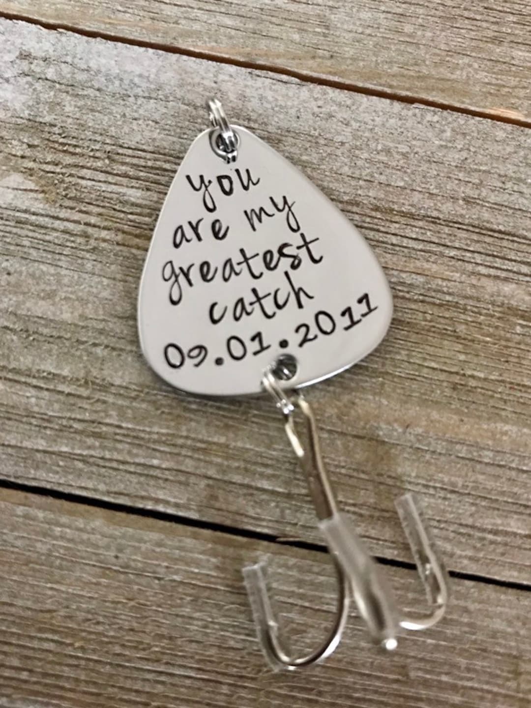 You Are My Greatest Catch Fishing Lure Hand Stamped With Date Option,  Hooked on You Lure, Valentine's Fishing Lure, Wedding Fishing Lure 