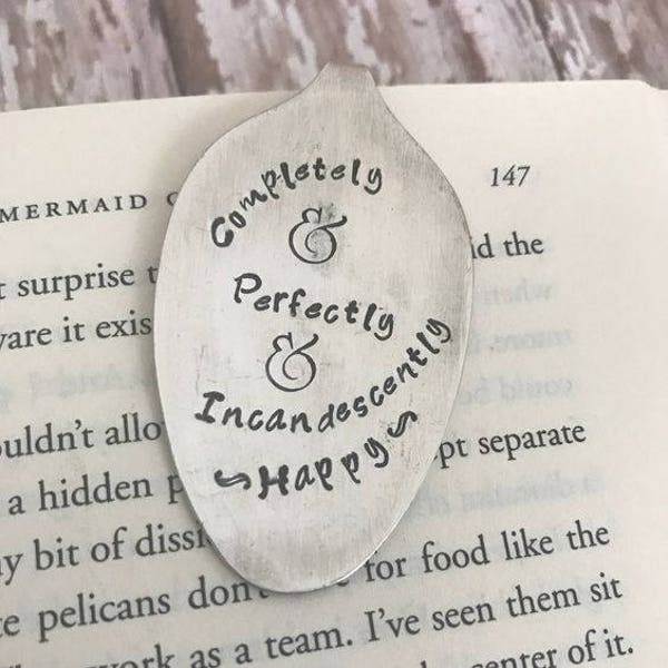 Completely and Perfectly and Incandescently Happy vintage spoon bookmark, Book club, Wine club, Engraved spoon, Engraved bookmark