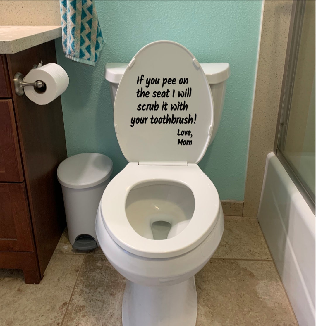 Don't Pee on Seat Bathroom Decal. Funny Jokes Love Mom Etsy