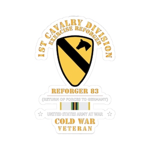 Kiss - Cut Stickers - Army - 1st Cavalry Division - SSI - reforger 83 - cold war Veteran w SVC