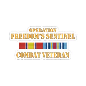 Kiss - Cut Stickers - Army - Operation Freedoms Sentinel (OFS) SVC Bar -Combat Veteran