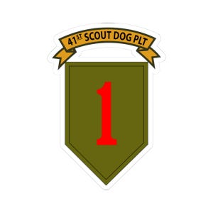 Kiss-Cut Stickers - Army - 41st  Scout Dog Platoon, 1st Infantry Div