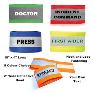 Armband Custom Print Doctor Steward Press Volunteer Yellow Orange Red Green Blue Reflective HiVis Arm Band Unprinted Bespoke or Blank 18&quot;x4&quot;
