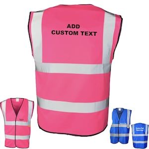 May include: Pink safety vest with reflective strips and the text "ADD CUSTOM TEXT".