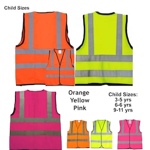May include: Three safety vests in orange, yellow, and pink. The vests have reflective strips and are available in child sizes: 3-5 years, 6-6 years, and 9-11 years.