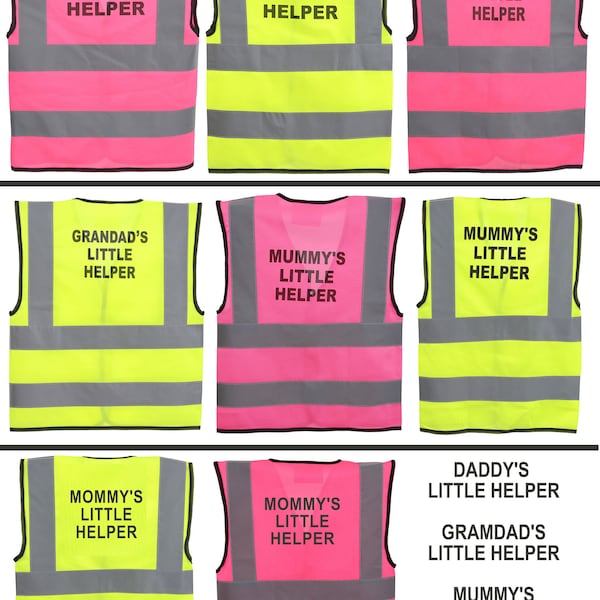 Child Baby Vest Toddler Reflective Hi Vis Safety Wear Yellow Pink Waistcoat Print Mommy Daddy's Grandad's Mummy's Little Helper Toddler