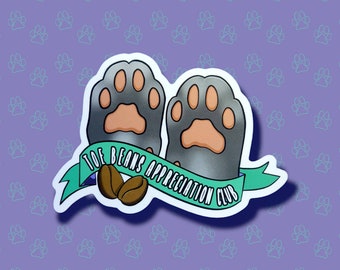 Cat-Cute-Matte Toe Beans Appreciation Club Sticker |Cat Quote Matte| 4"x2.76"