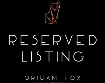 RESERVED LISTING for Rosie