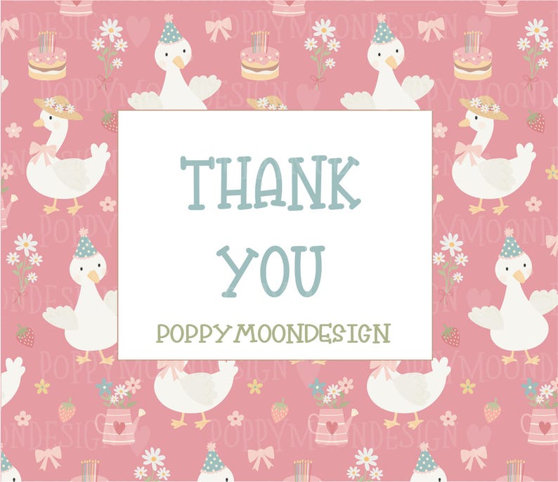May include: A pink background with a repeating pattern of white geese, cakes, flowers, and strawberries. A white rectangle in the center displays the words "THANK YOU" in blue, with "POPPY MOONDESIGN" below.