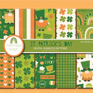 May include: Ten digital seamless patterns featuring St. Patrick's Day themed designs. The patterns include leprechauns, shamrocks, rainbows, hearts, and the text "St. Patrick's Day".