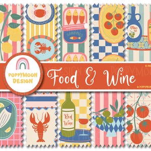 May include: A collection of illustrated food and wine-themed papers. The designs include lemons, sardines, tomatoes, olive oil, and wine. The text "Food & Wine" is displayed on a red banner, with the text "PoppyMoon Design" in a circle.