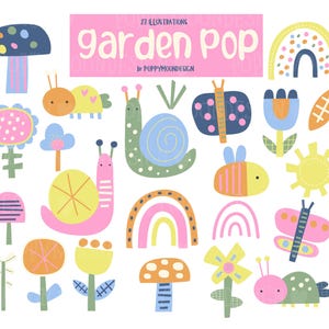 Puede incluir: Una colección de 23 ilustraciones con temática de jardín y estilo caprichoso. El diseño presenta caracoles, mariposas, flores, setas, arcoíris y abejas de dibujos animados en colores brillantes. El texto "Garden Pop" está en una pancarta rosa.